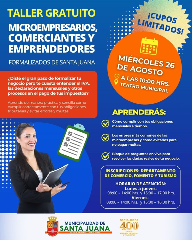 🚨 ¡ATENCIÓN EMPRENDEDORES, COMERCIANTES Y MICROEMPRESARIOS DE SANTA JUANA! 🚨